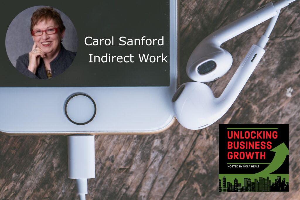 Carol Sanford | Indirect Work to Exceptional Improvement